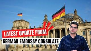 Latest Update from German embassy Consulate | Germany Study Visa | Late Arrival Letter