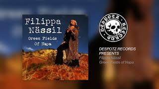 Filippa Nässil - Green Fields Of Napa (Official Audio)