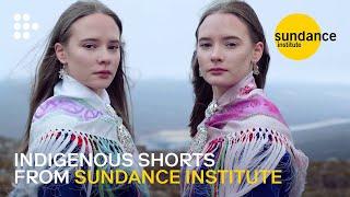 Indigenous Shorts From Sundance Institute | Hand-Picked by MUBI