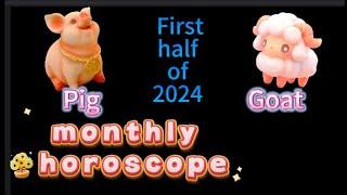 2024/The monthly horoscope for the people born in the Year of the Pig and Goat.