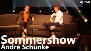 Klartext LIVE - Die Sommershow mit André Schünke