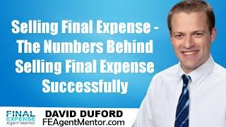 Final Expense Trainer Reveals The TRUE Numbers Of The Final Expense Business