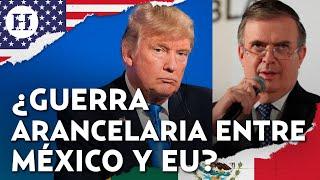 Marcelo Ebrard asegura que México responderá con aranceles a EU ante amenazas de Trump