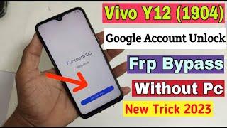 Vivo Y12 (1904) Frp Bypass | Google Account Unlock Without Pc