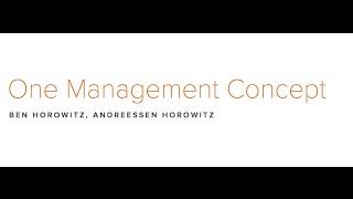 Lecture 15 - How to Manage (Ben Horowitz)