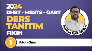 2024 DHBT - MBSTS - ÖABT 1 - Fıkıh Giriş - Burhan KARAKIŞLA