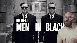 The Men in Black: Fact or Fiction?