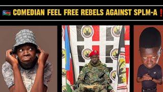 FORMER COMEDIAN (FEEL FREE) REBELS AGAINST SPLM & URGES THE  YOUTH TO RESIST SYSTEMIC OPPRESSION️