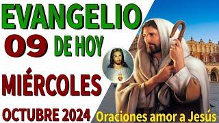 Evangelio de hoy Miércoles 09 de Octubre de 2024