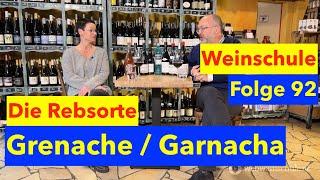 Weinschule Folge 92: Garnacha / Grenache