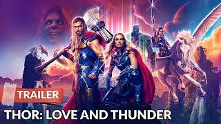 Thor: Love and Thunder (2022) Trailer HD | Chris Hemsworth | Natalie Portman