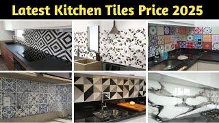 Modern Kitchen Tiles Design 2025 || Tiles Price || Kitchen Tiles Design || Kitchen Tiles Design 2025