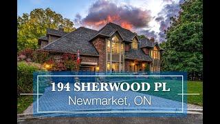 Cinematic Luxury Real Estate Video of 194 Sherwood Pl, Newmarket, Ontario