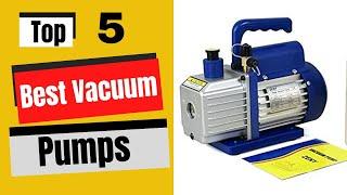 Top 5 Best Vacuum Pumps || Vacuum Pumps 2024