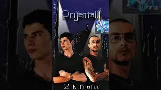 Oryentall - 2 K Frații (2001) | Exclusiv Retro Music