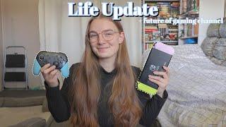 Life Update (plus future of gaming channel)