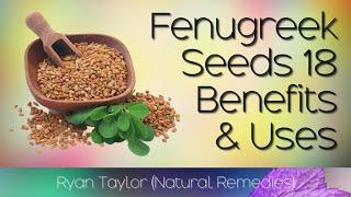 Fenugreek Seeds: Benefits and Uses