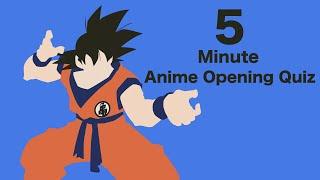 5 Minute Anime Opening Quiz