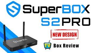 New Model SuperBox S2PRO Long Term TV Box Review