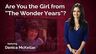 Danica McKellar: Are You the Girl from "The Wonder Years"?