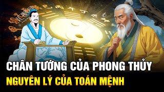 Chân Tướng Của Phong Thủy - Nguyên Lý Của Toán Mệnh Là Gì