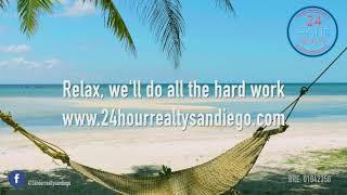 Relax, We'll Do All The Hard Work. @24HourRealtySanDiego