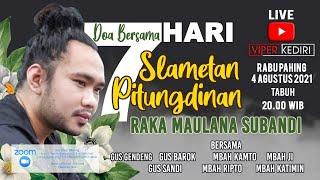 DOA BERSAMA MENGENANG 7  HARI WAFAT RAKA MAULANA SUBANDI (VIPER KEDIRI)