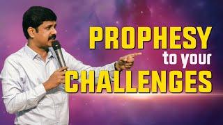  Live | Prophesy to your challenges | Milton Gnanaraj