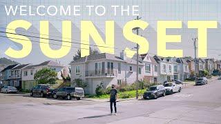 Let's talk about THE SUNSET (Exploring San Francisco's Biggest Neighborhood)