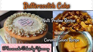 Butterscotch Cake 1kgNuts Praline and Caramel sauce Recipe #butterscotchcakepraline #caramelsauce