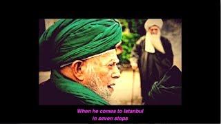Shaykh Nazim -- The 7 Stops of Imam Al Mahdi (a.s)