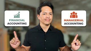 FINANCIAL vs MANAGERIAL Accounting Explained