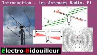 EB_#234 Introduction aux Antennes, Partie 1 - Qu'est-ce qu'une Antenne?