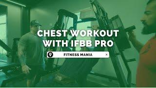 Chest Workout with IFBB Pro | Fitness Mania