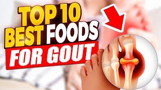 Top 10 Gout-Friendly Foods: Manage Your Gout Naturally!