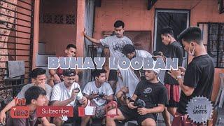 BUHAY LOOBAN STORY(LIFESTYLE)