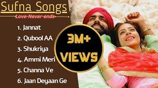 SUFNA MOVIE SONGS: B Praak | Janni | Ammy Virk | Tania | Romantic Punjabi Songs 2022