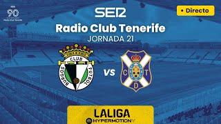 BURGOS CF - CD TENERIFE, EN DIRECTO | En Radio Club Tenerife