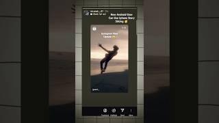 Now Android Users Can Use iPhone Story Setting || Instagram New Update || #instagram #update #reels