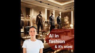 AI in Fashion: Personalization & Innovation