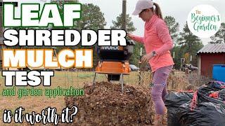 Leaf Mulcher Test & Application in the Home Garden