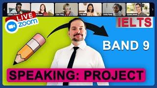 IELTS Live Class - Speaking about a Project Person