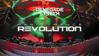 Renegade System Presents Hard Trance Revolution - September 2022