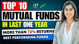 Top 10 Performing Mutual Funds in Last 1 Year । High Returns Generating Funds 2024