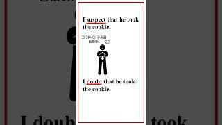 영어 Suspect vs. Doubt