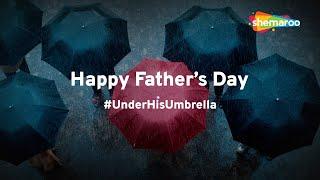 #UnderHisUmbrella | Father’s Day 2025 | Shemaroo Entertainment