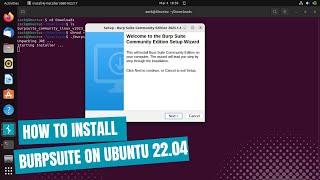 How to Install and Set Up Burp Suite on Linux | Ubuntu 22.04