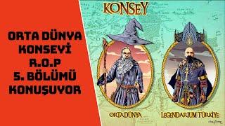 ORTA DÜNYA KONSEYİ-RINGS OF POWER 5. BÖLÜM