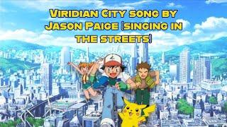 Jason Paige Sings Viridian City (Pokémon Song) Live in the Streets!