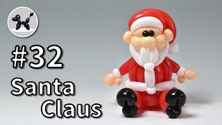 Santa Claus - How to Make Balloon Sculptures #32